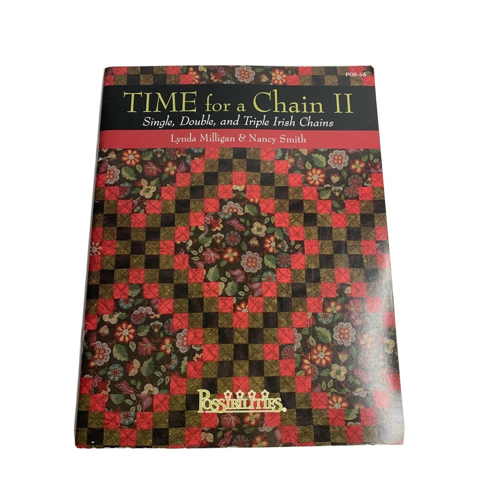 Time for a Chain II Single Double Triple Irish Chains Lynda Milligan Nancy Smith
